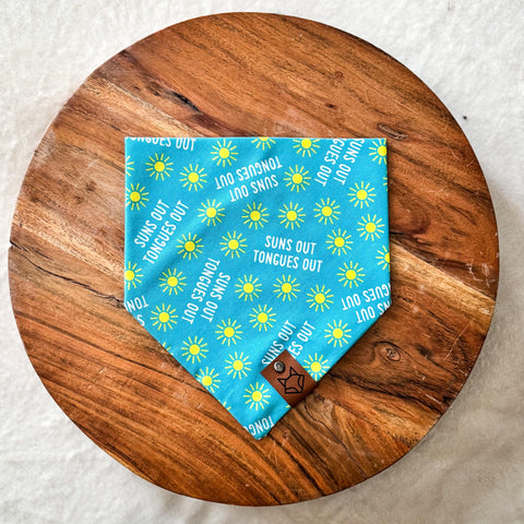 "Suns Out Tongues Out" // Tie-On Snap Dog Bandana